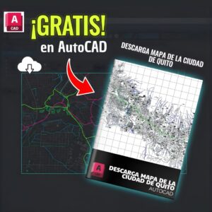 DESCARGA GRATIS EL MAPA DE LA CIUDAD DE QUITO EN AUTOCAD