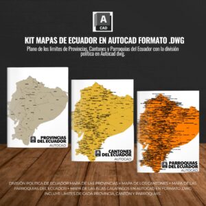 KIT MAPAS DE ECUADOR EN AUTOCAD