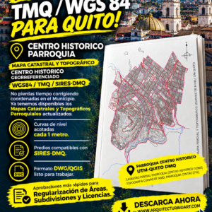 PARROQUIA CENTRO HISTORICO MAPA PREDIAL Y TOPOGRÁFICO (CURVAS DE NIVEL) DM QUITO UTM TMQ SIRES DMQ