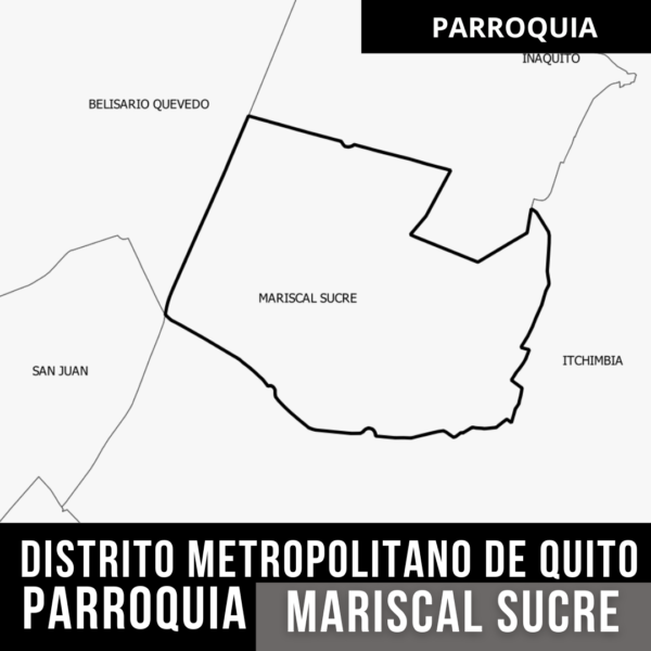 PARROQUIA LA MARISCAL DISTRITO METROPOLITANO DE QUITO