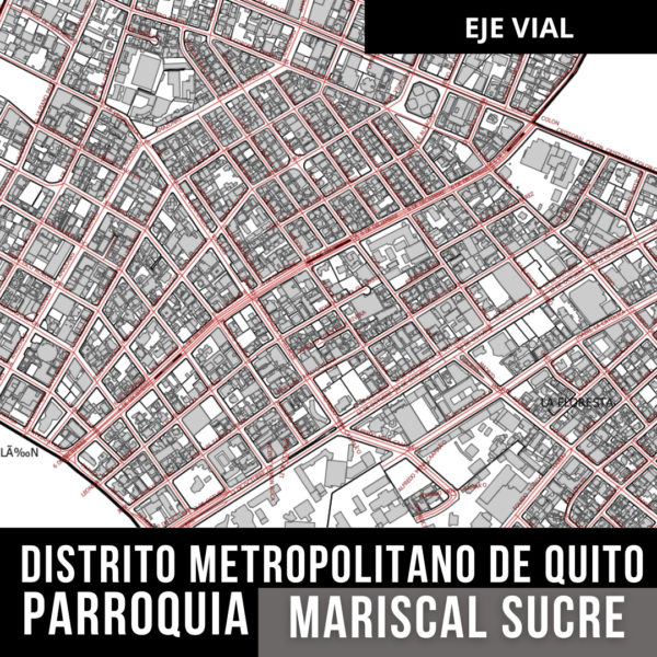 EJE VIAL PARROQUIA LA MARISCAL DISTRITO METROPOLITANO DE QUITO