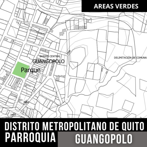 AREAS VERDES PARQUES GUANGOPOLO