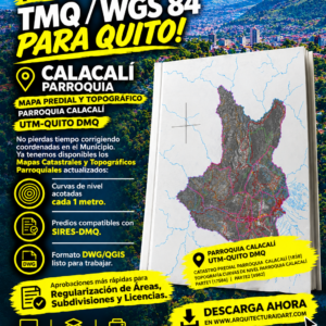 PARROQUIA CALACALI MAPA PREDIAL Y TOPOGRÁFICO (CURVAS DE NIVEL) DM QUITO UTM TMQ SIRES DMQ