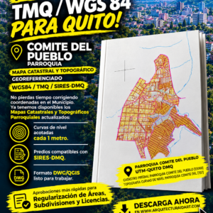 PARROQUIA COMITE DEL PUEBLO MAPA PREDIAL Y TOPOGRÁFICO (CURVAS DE NIVEL) DM QUITO UTM TMQ SIRES DMQ