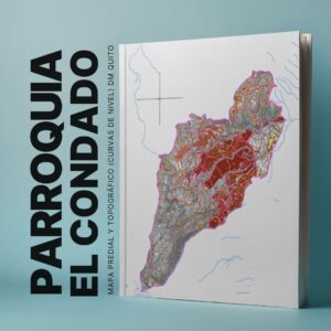 PARROQUIA EL CONDADO MAPA PREDIAL Y TOPOGRÁFICO (CURVAS DE NIVEL) DM QUITO