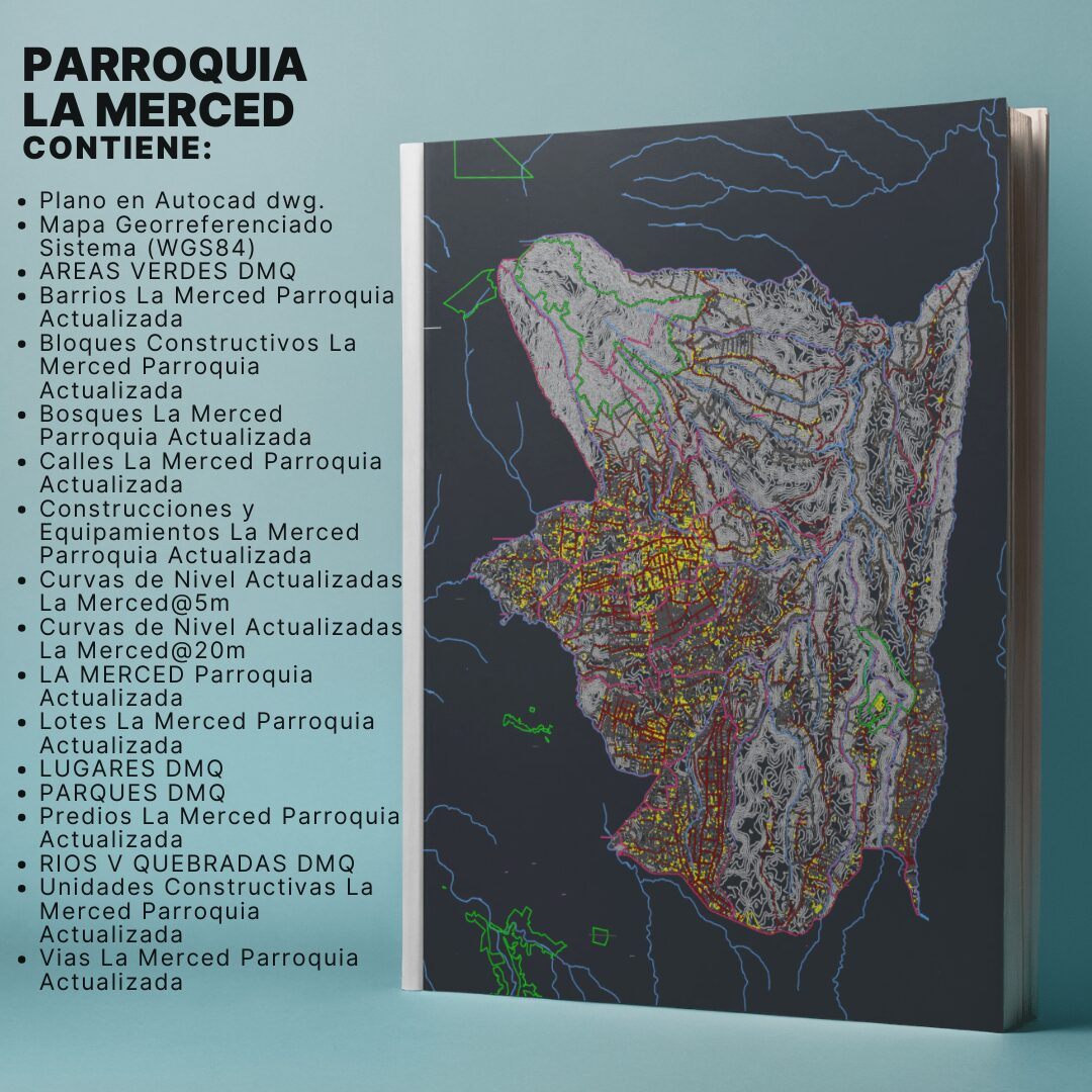 PARROQUIA LA MERCED MAPA PREDIAL Y TOPOGRÁFICO (CURVAS DE NIVEL) DM QUITO