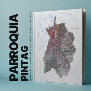 PARROQUIA PINTAG MAPA PREDIAL Y TOPOGRÁFICO (CURVAS DE NIVEL) DM QUITO