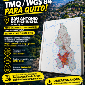 PARROQUIA SAN ANTONIO DE PICHINCHA MAPA PREDIAL Y TOPOGRÁFICO (CURVAS DE NIVEL) DM QUITO UTM TMQ SIRES DMQ