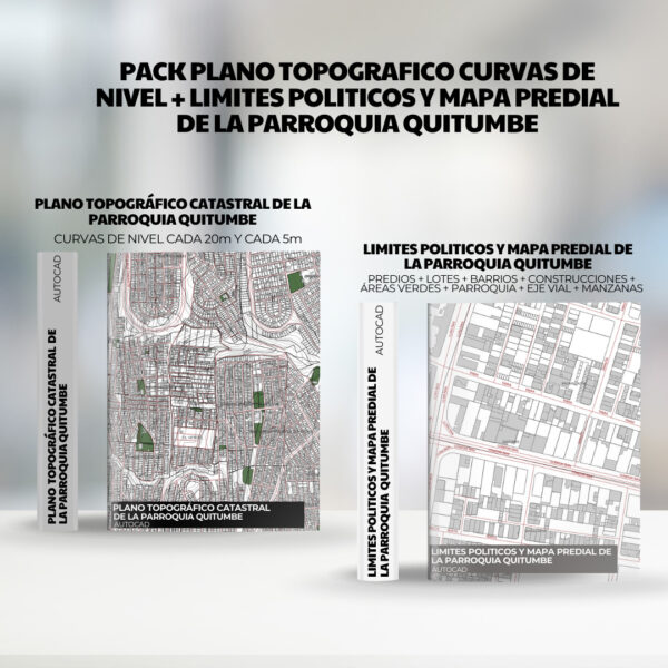 PACK PLANO TOPOGRAFICO CURVAS DE NIVEL + LIMITES POLITICOS y mapa predial de la PARROQUIA QUITUMBE