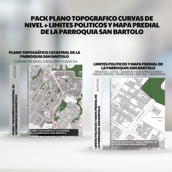 PACK PLANO TOPOGRAFICO CURVAS DE NIVEL + LIMITES POLITICOS y mapa predial de la PARROQUIA SAN BARTOLO