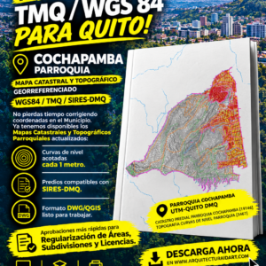 PARROQUIA COCHAPAMBA MAPA PREDIAL Y TOPOGRÁFICO (CURVAS DE NIVEL) DM QUITO UTM TMQ SIRES DMQ