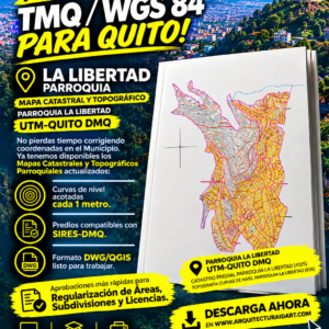 PARROQUIA LA LIBERTAD MAPA PREDIAL Y TOPOGRÁFICO (CURVAS DE NIVEL) DM QUITO UTM TMQ SIRES DMQ