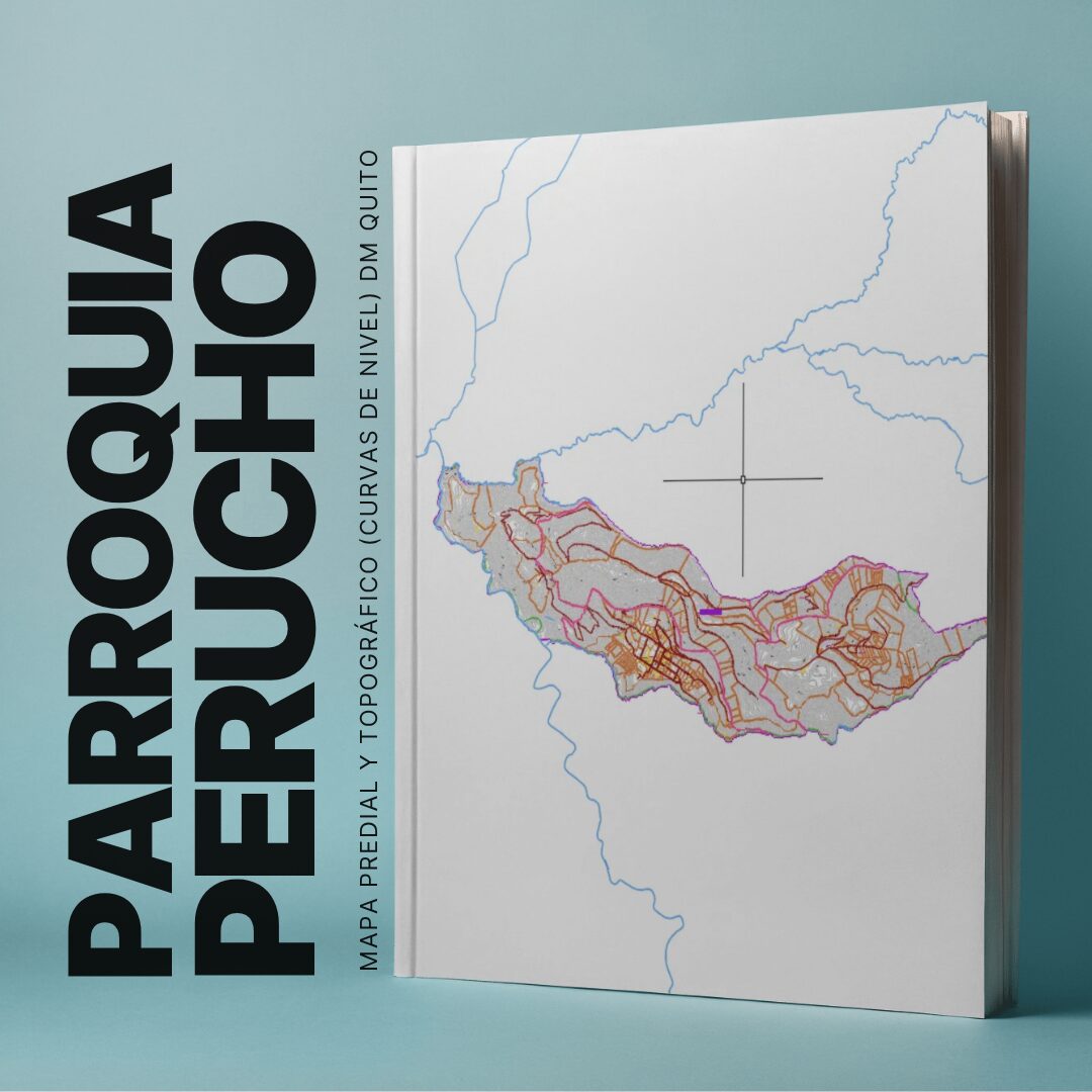 PERUCHO PARROQUIA MAPA PREDIAL Y TOPOGRÁFICO (CURVAS DE NIVEL) DM QUITO WGS84