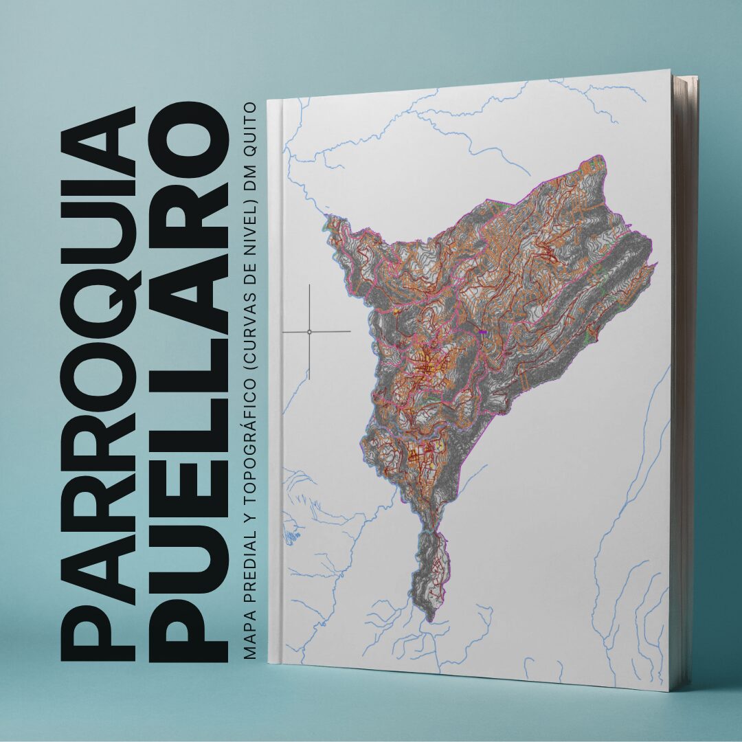 PACK PLANO TOPOGRAFICO CURVAS DE NIVEL + LIMITES POLITICOS y mapa predial de la PARROQUIA PUELLARO