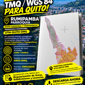 PARROQUIA RUMIPAMBA MAPA PREDIAL Y TOPOGRÁFICO (CURVAS DE NIVEL) DM QUITO UTM TMQ SIRES DMQ