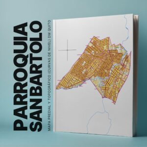 PARROQUIA SAN BARTOLO MAPA PREDIAL Y TOPOGRÁFICO (CURVAS DE NIVEL) DM QUITO (2)