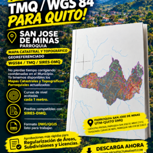 PARROQUIA SAN JOSE DE MINAS MAPA PREDIAL Y TOPOGRÁFICO (CURVAS DE NIVEL) DM QUITO UTM TMQ SIRES DMQ