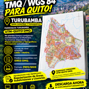 PARROQUIA TURUBAMBA MAPA PREDIAL Y TOPOGRÁFICO (CURVAS DE NIVEL) DM QUITO UTM TMQ SIRES DMQ