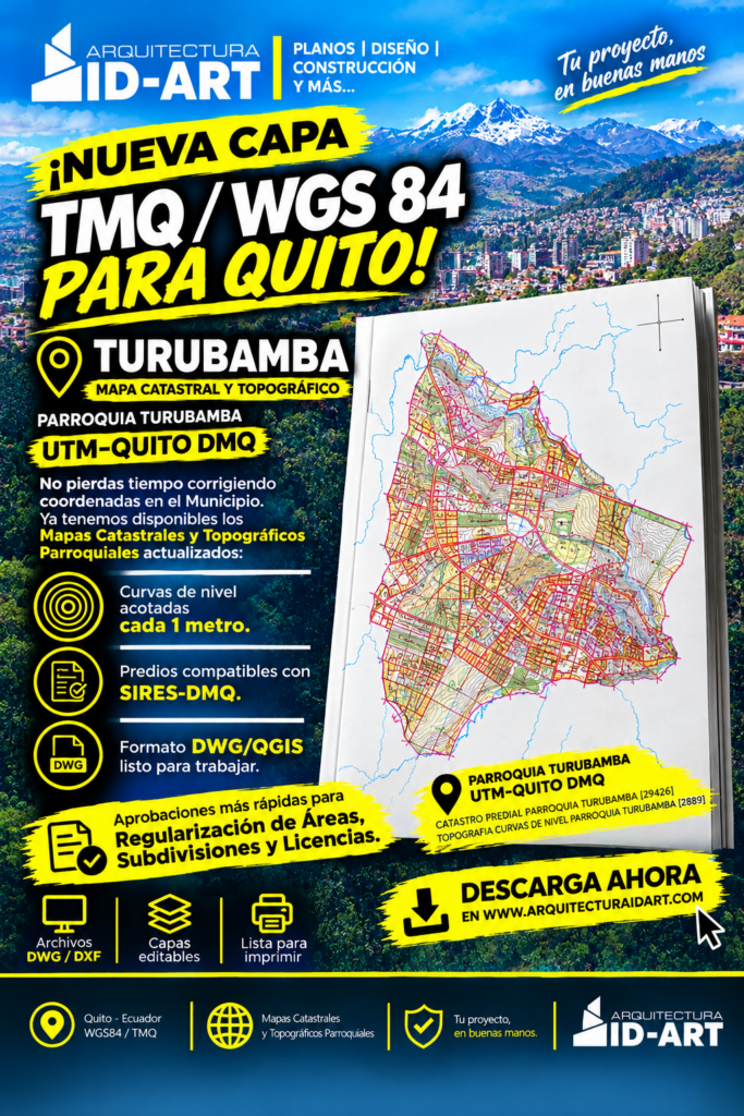 PARROQUIA TURUBAMBA MAPA PREDIAL Y TOPOGRÁFICO (CURVAS DE NIVEL) DM QUITO UTM TMQ SIRES DMQ