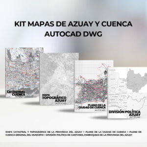 KIT MAPAS CATASTRALES Y TOPOGRÁFICOS DE AZUAY Y CUANCA EN AUTOCAD DWG