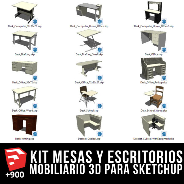 KIT MESAS Y ESCRITORIOS MOBILIARIO SKETCHUP