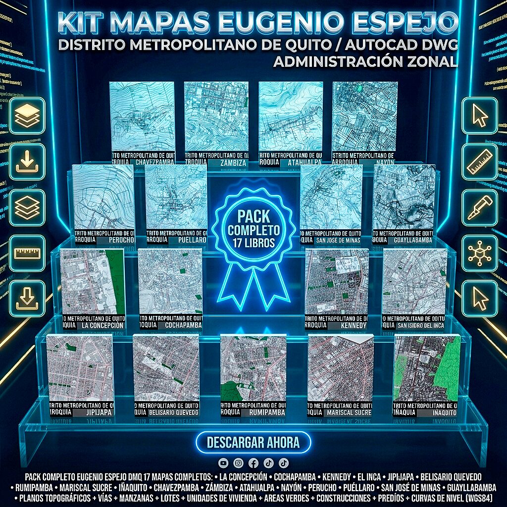 KIT EUGENIO ESPEJO ADMINISTRACIÓN ZONAL MAPAS PREDIALES Y TOPOGRÁFICOS (CURVAS DE NIVEL) DM QUITO WGS84
