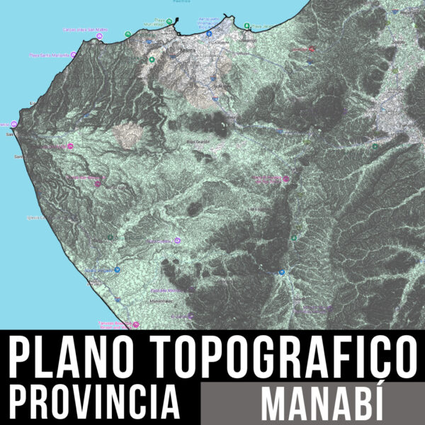PACK PLANO TOPOGRAFICO CURVAS DE NIVEL Y LIMITES POLITICOS PROVINCIA DE MANABÍ