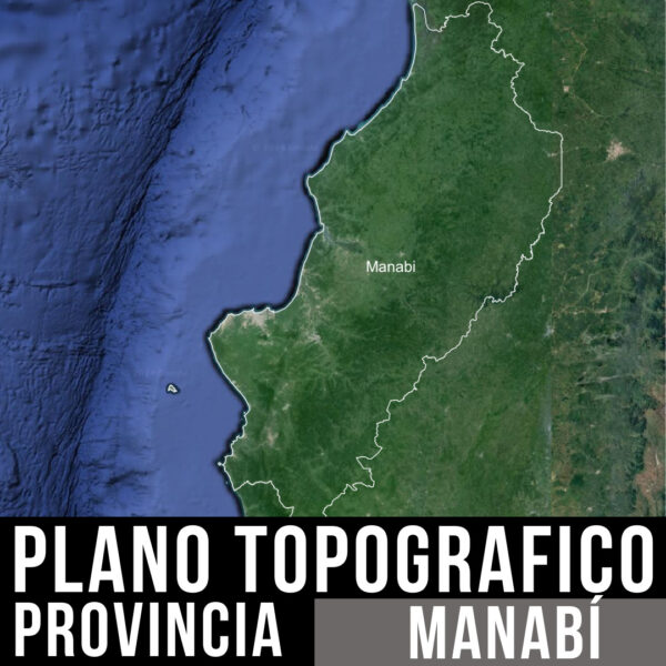 PACK PLANO TOPOGRAFICO CURVAS DE NIVEL MANABI