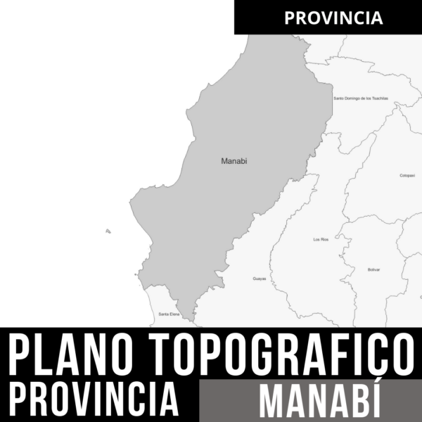 PROVINCIAS DE MANABI CURVAS DE NIVEL MANABI