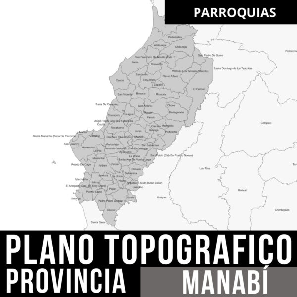 PARROQUIAS DE MANABI CURVAS DE NIVEL MANABI