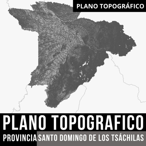 PACK PLANO TOPOGRAFICO CURVAS DE NIVEL SANTO DOMINGO DE LOS TSACHILAS