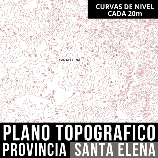 PACK PLANO TOPOGRAFICO CURVAS DE NIVEL Y POLITICO DE DE LA PROVINCIA DE SANTA ELENA