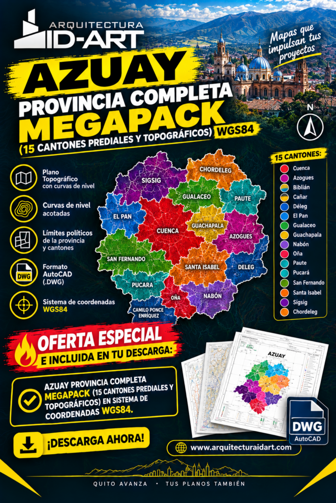 AZUAY PROVINCIA COMPLETA MEGAPACK (15 CANTONES PREDIALES Y TOPOGRAFICOS) WGS84