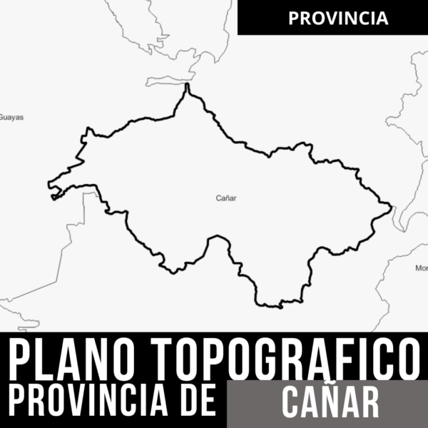 Accede a los Mapas Más Precisos de Cañar_ Curvas de Nivel y Límites Políticos para Descargar