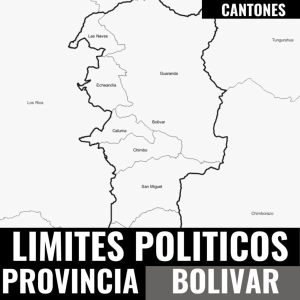 CANTONES PLANO CATASTRAL GEO-REFERENCIADO DE LA PROVINCIA DE BOLIVAR