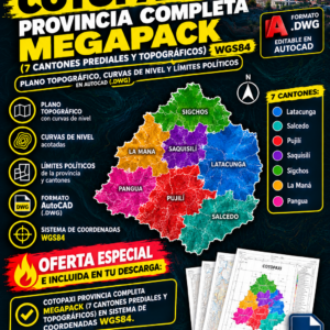 COTOPAXI PROVINCIA COMPLETA MEGAPACK (7 CANTONES PREDIALES Y TOPOGRAFICOS) WGS84