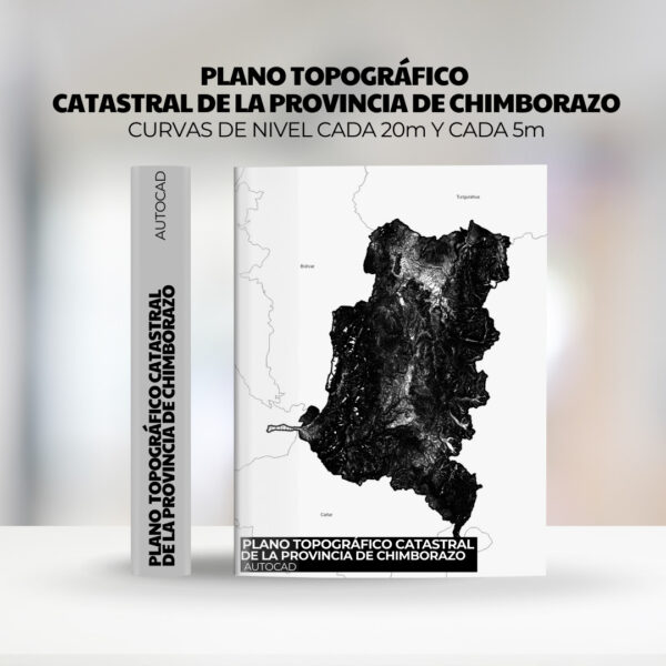 Descarga el Pack Completo de Planos Topográficos de Chimborazo_ Curvas de Nivel y Límites Políticos