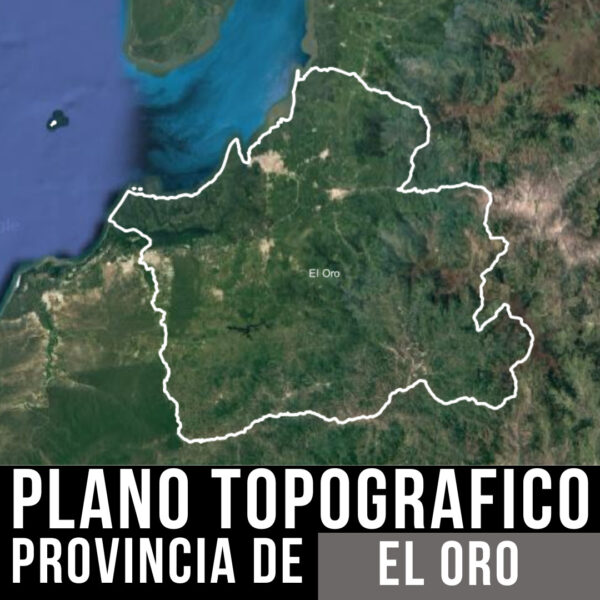 Mapa Topográfico de El Oro_ Curvas de Nivel y Límites Políticos en un Solo Pack