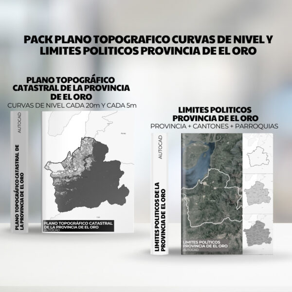 PACK PLANO TOPOGRAFICO CURVAS DE NIVEL Y LIMITES POLITICOS PROVINCIA DE LA PROVINCIA DE EL ORO