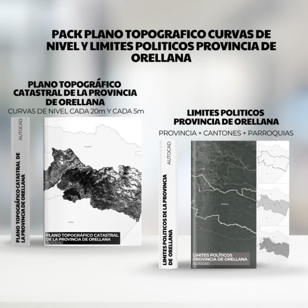 PACK PLANO TOPOGRAFICO CURVAS DE NIVEL Y LIMITES POLITICOS PROVINCIA DE LA PROVINCIA DE ORELLANA