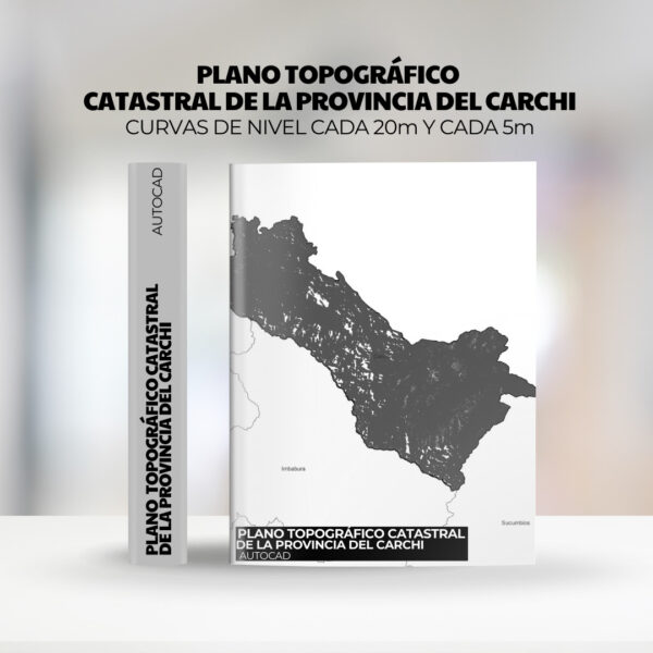 Pack de Planos Topográficos con Curvas de Nivel y Límites Políticos de la Provincia de Carchi en AutoCAD