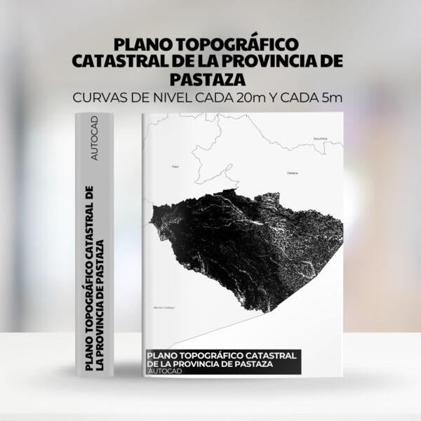 Pack Completo de Planos Topográficos y Límites Políticos de PASTAZA en AutoCAD