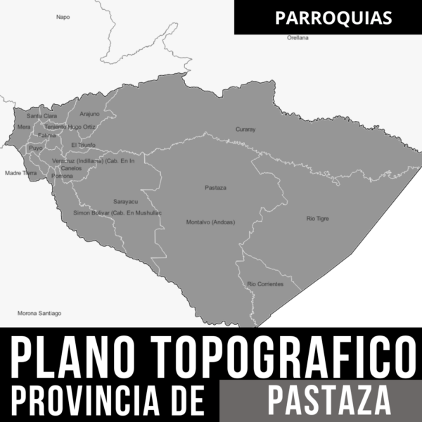 Pack de Mapas Topográficos y Límites Políticos de PASTAZA en Formato AutoCAD