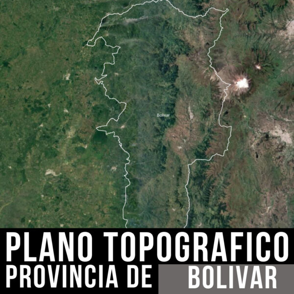 Plano Topográfico de Bolivar_ Información Completa y Precisa de la Provincia