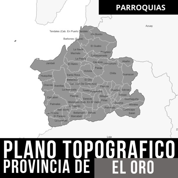 Todo lo que Necesitas_ Plano Topográfico de El Oro con Curvas de Nivel y Límites Políticos