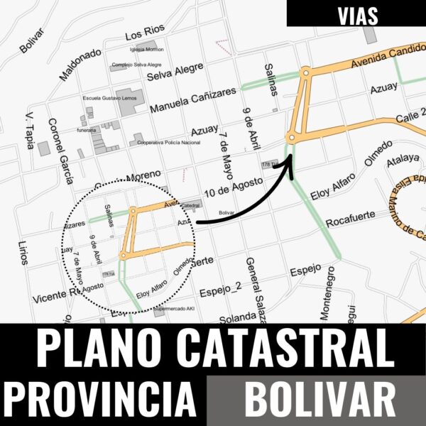VIAS PLANO CATASTRAL GEO-REFERENCIADO DE LA PROVINCIA DE BOLIVAR