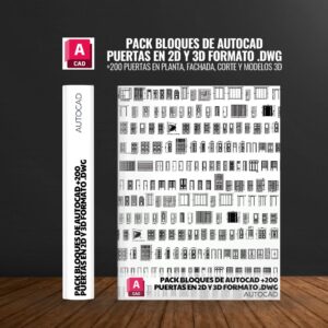 PACK BLOQUES DE AUTOCAD +200 PUERTAS EN 2D Y 3D FORMATO DWG