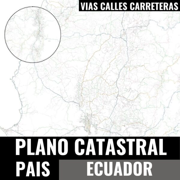 VIAS CALLES CARRETERAS CON NOMBRE MAPA VIAL COMPLETO DEL ECUADOR 24 PROVINCIAS GeorreferenciadO WGS 84