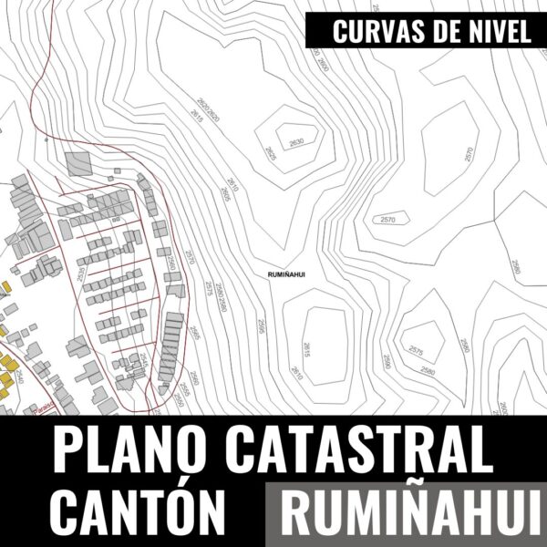 PLANO CATASTRAL GEO-REFERENCIADO Y TOPOGRÁFICO DEL CANTÓN RUMIÑAHUI