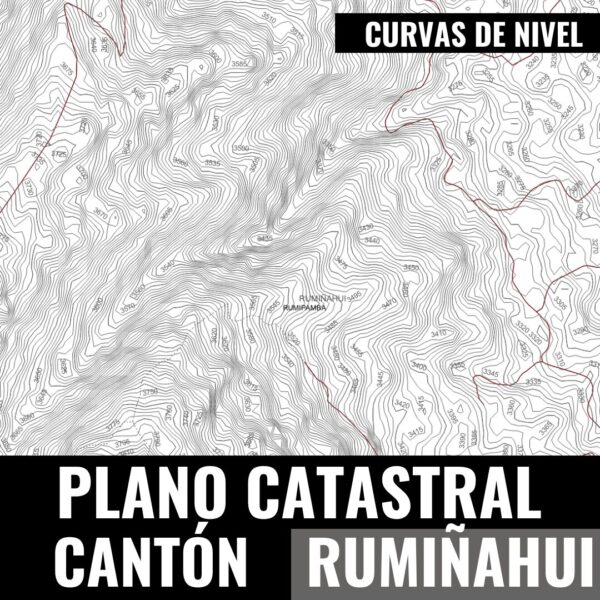 PLANO CATASTRAL GEO-REFERENCIADO Y TOPOGRÁFICO DEL CANTÓN RUMIÑAHUI
